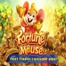 feet finder reclame aqui